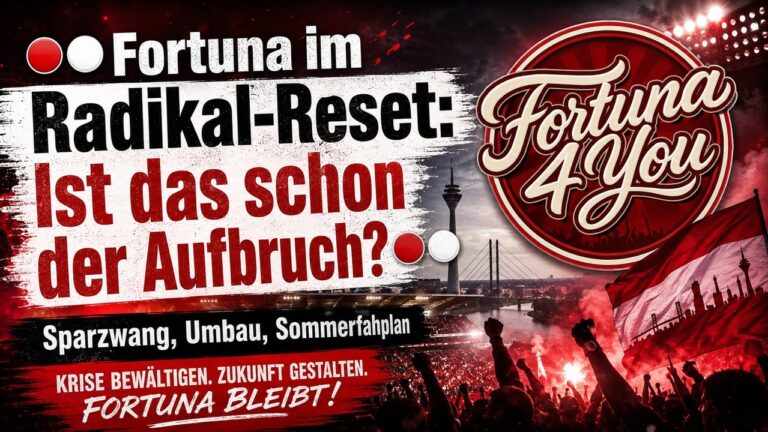 🔴⚪ Fortuna im Radikal-Reset: Ist das schon der Aufbruch? 🔴⚪