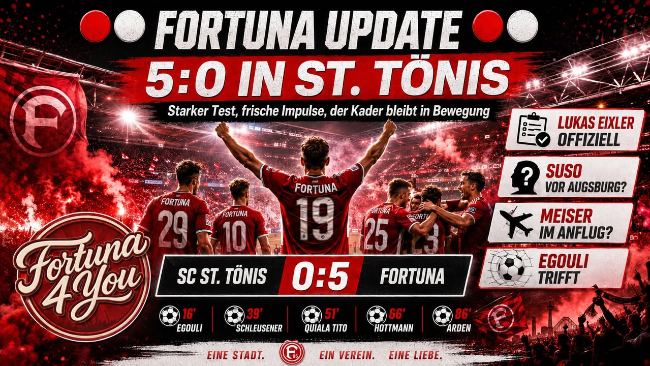 🔴⚪ 5:0 in St. Tönis: Fortuna bleibt im Testmodus sauber – aber…