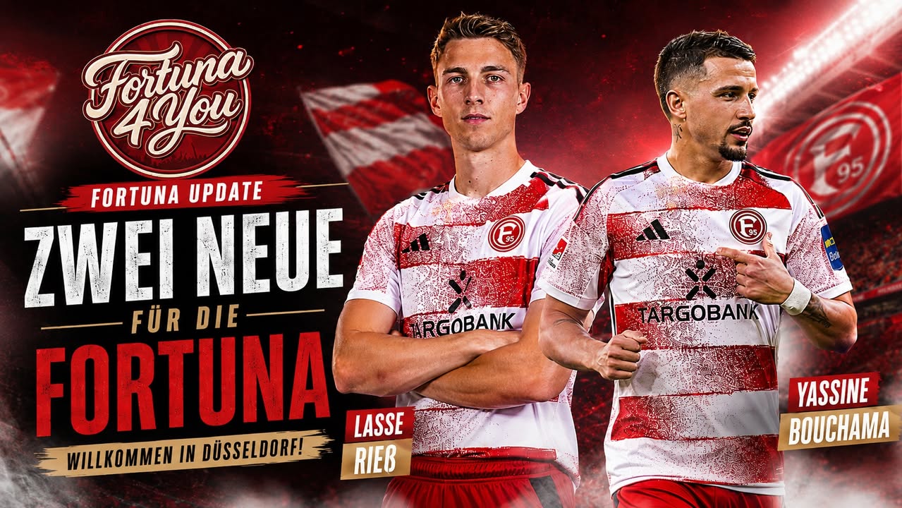 Fortuna legt nach: Bouchama und Rieß sind da! 🔴⚪