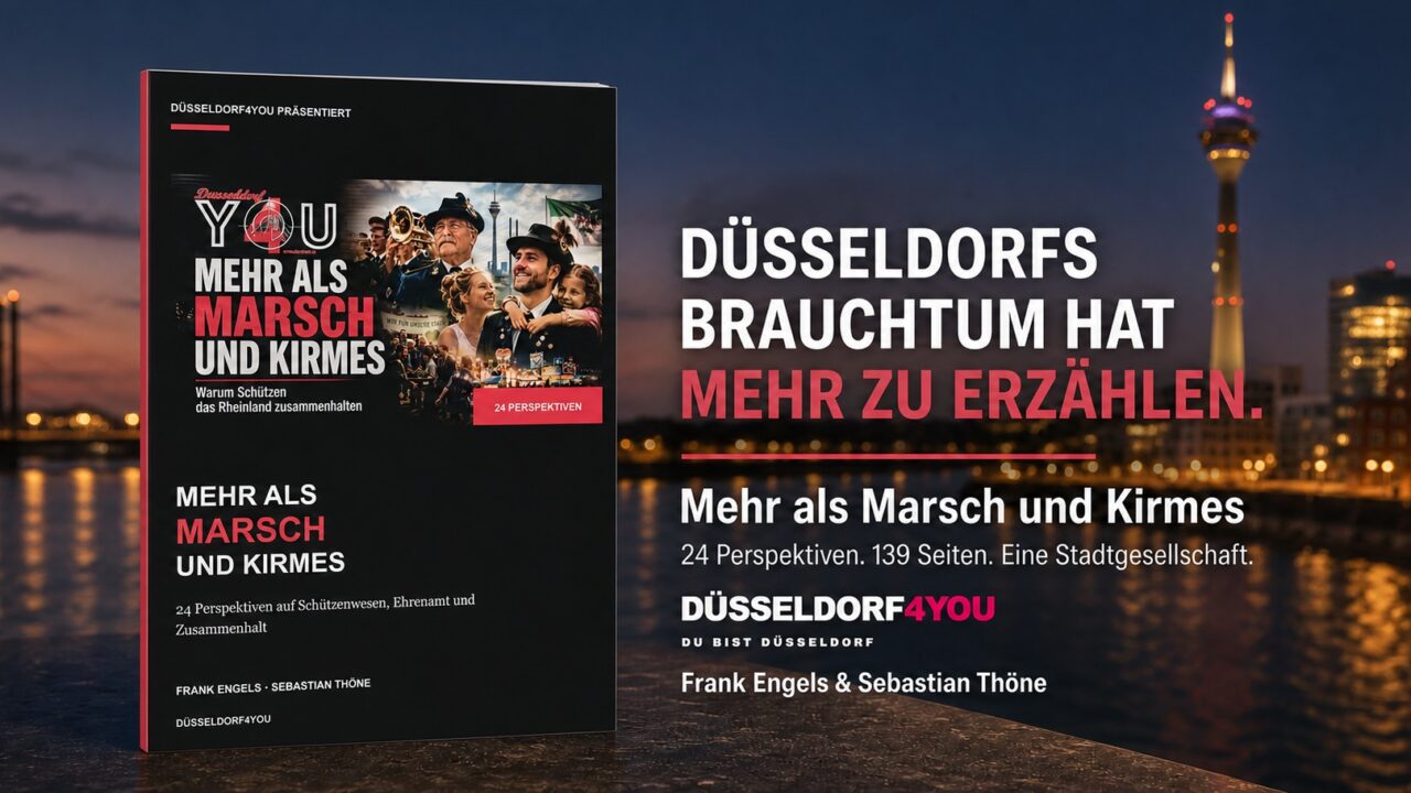 Mehr als Marsch und Kirmes – das Buch von Düsseldorf4You