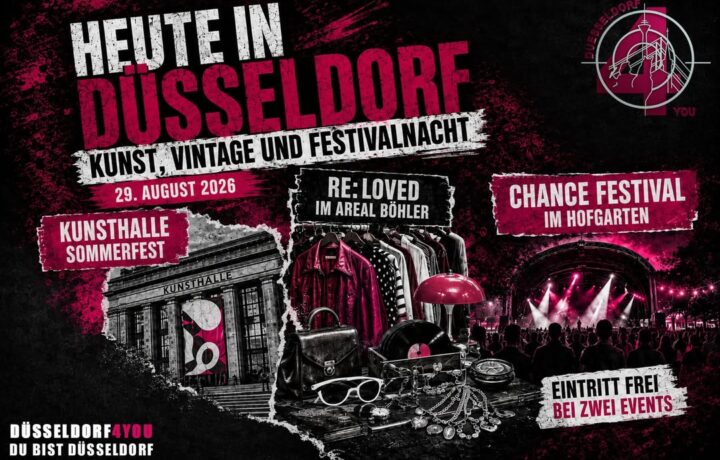 ☝️🫵👉 HEUTE IN DÜSSELDORF: KUNST, VINTAGE UND FESTIVALNACHT