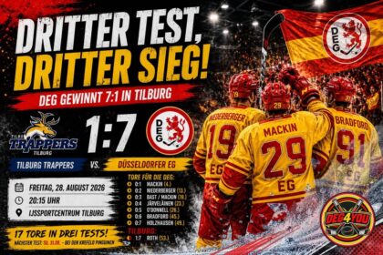 🏒🔴🟡 DRITTER TEST, DRITTER SIEG: DEG FEIERT 7:1 IN TILBURG