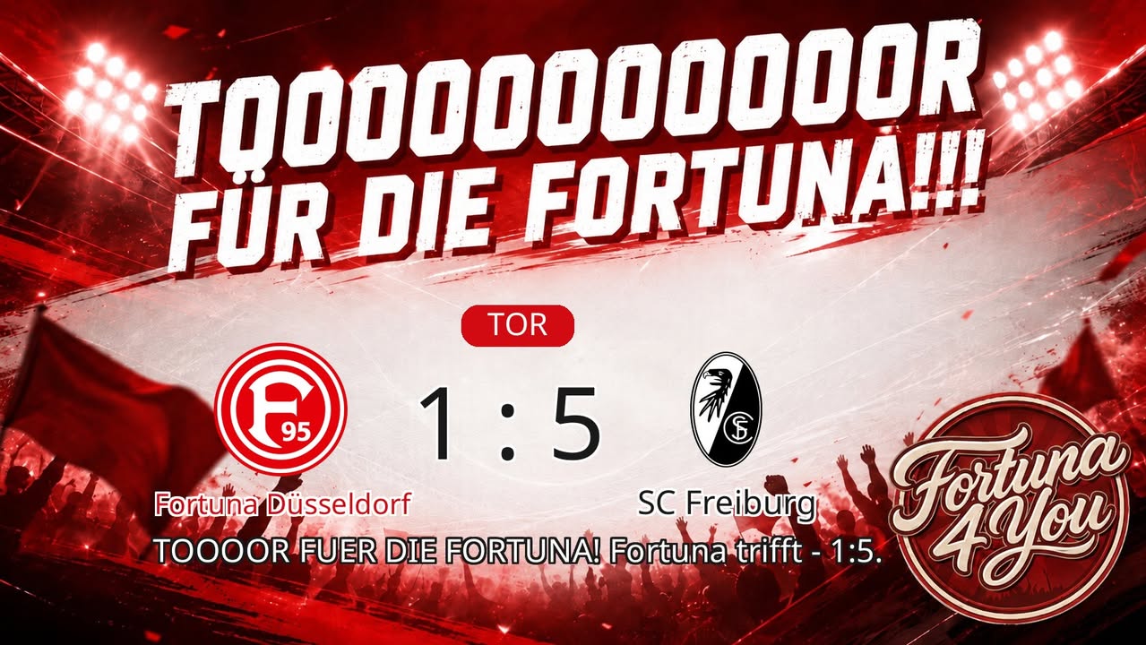 TOOOR für die Fortuna! Neuer Spielstand: 1:5.