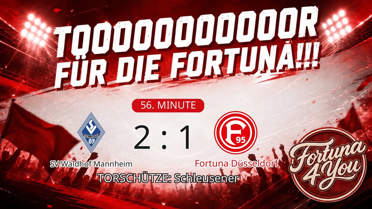 TOOOR für die Fortuna! Torschütze: Schleusener. (56. Minute) Neuer Spielstand: 2:1.