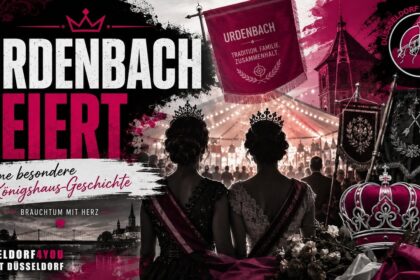 URDENBACH – WENN MUTTER UND TOCHTER GEMEINSAM DAS KÖNIGSHAUS STELLEN