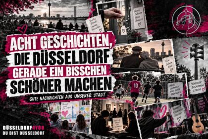 ☝️🫵👉 ACHT GESCHICHTEN, DIE DÜSSELDORF GERADE EIN BISSCHEN SCHÖNER MACHEN