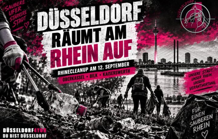 ☝️🫵👉 DÜSSELDORF RÄUMT AM RHEIN AUF – UND JEDER KANN MITMACHEN