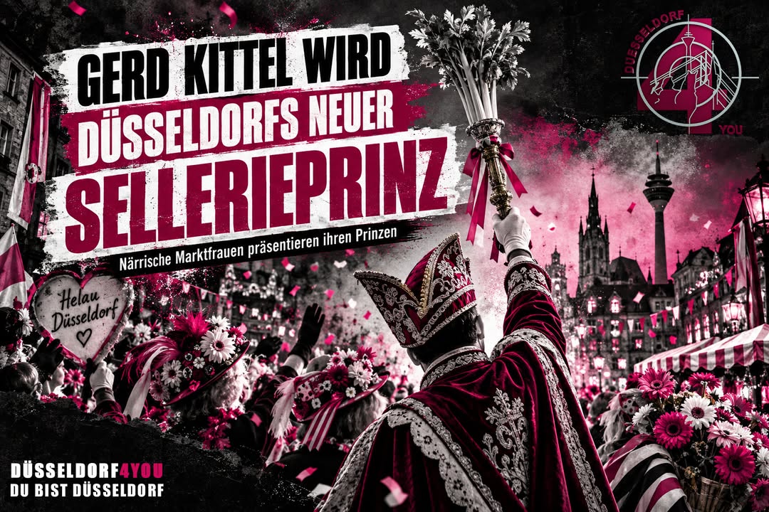 ☝️🫵👉 GERD KITTEL WIRD DÜSSELDORFS NEUER SELLERIEPRINZ