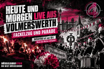 ☝️🫵👉 HEUTE UND MORGEN LIVE AUS VOLMERSWERTH: FACKELZUG UND PARADE