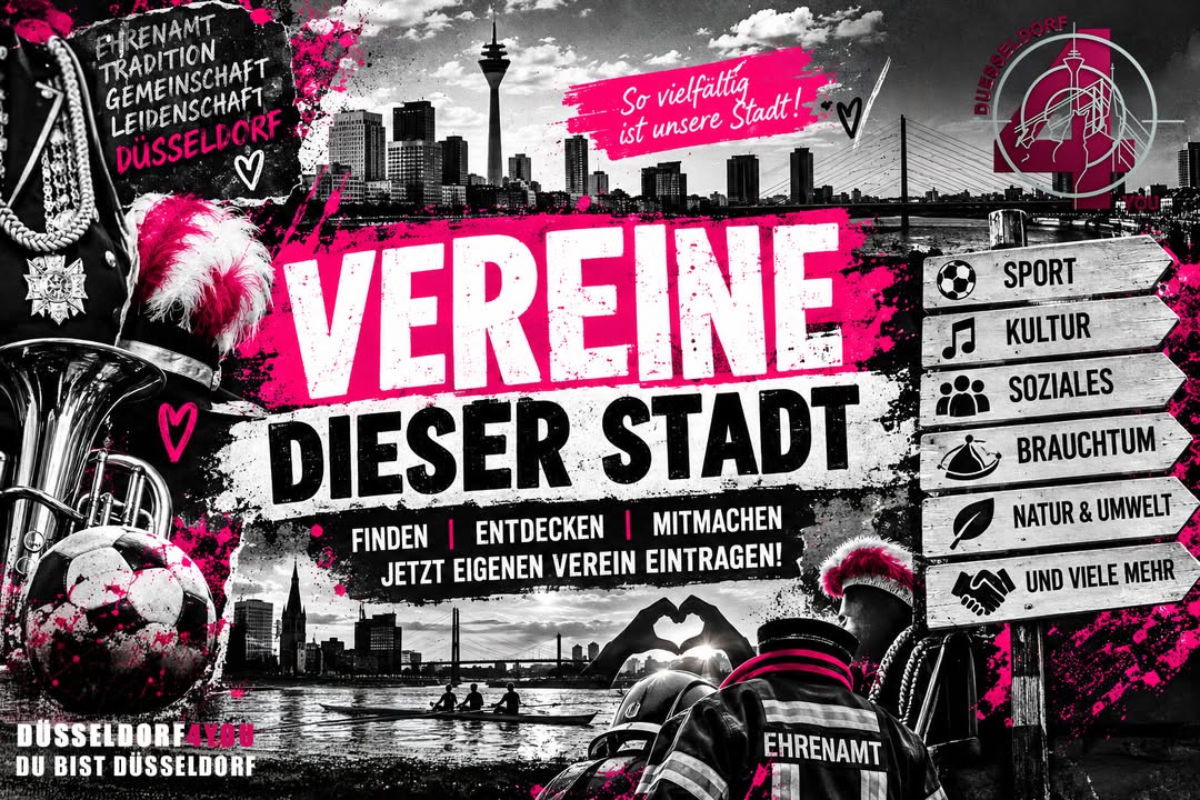 ☝️🫵👉 VEREINE DIESER STADT – DAS EHRENAMTLICHE DÜSSELDORF SICHTBAR MACHEN
