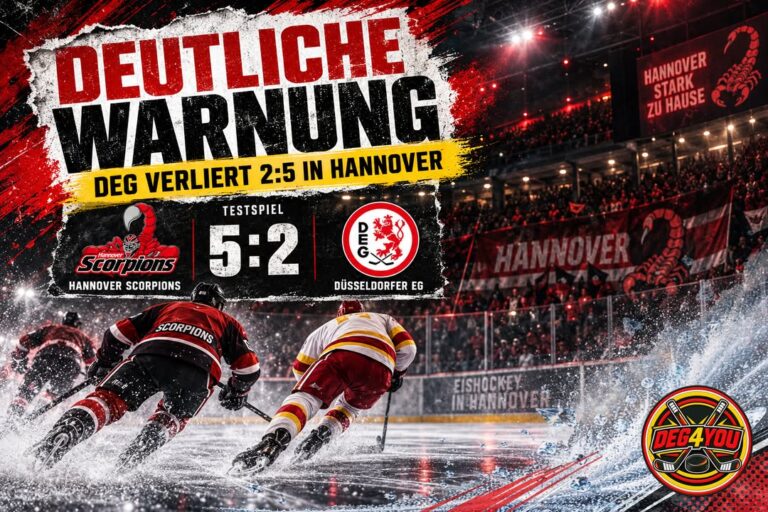 🏒🔴🟡 ERSTE DEUTLICHE WARNUNG – DEG VERLIERT 2:5 IN HANNOVER