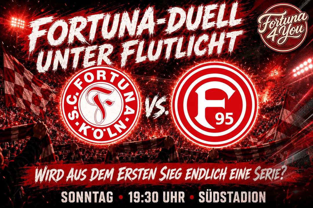 🔴⚪ FORTUNA-DUELL UNTER FLUTLICHT: WIRD AUS DEM ERSTEN SIEG ENDLICH EINE SERIE?
