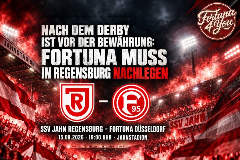 🔴⚪ NACH DEM DERBY IST VOR DER BEWÄHRUNG: FORTUNA MUSS IN REGENSBURG…