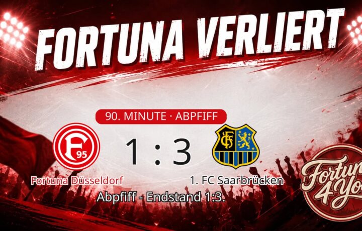 Abpfiff! Fortuna Düsseldorf 1:3 1. FC Saarbrücken.