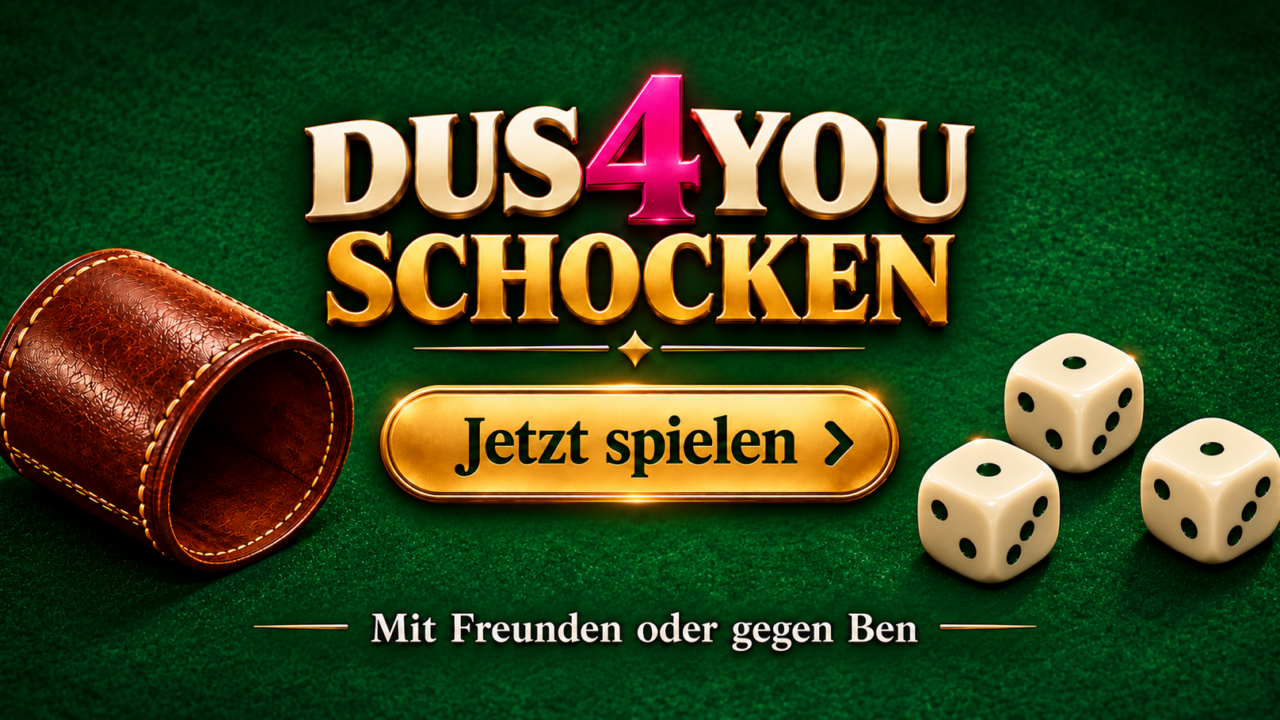 DUS4YOU Schocken – Jetzt spielen