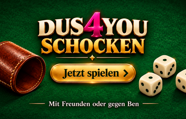 DUS4YOU Schocken – Jetzt spielen
