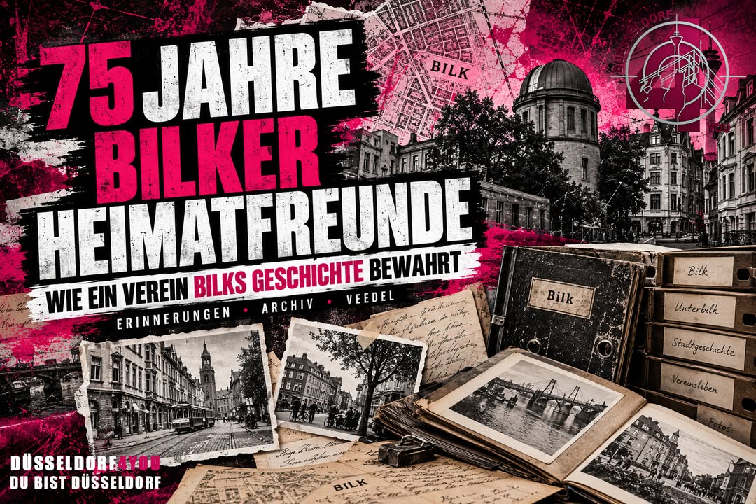 ☝️🫵👉 75 JAHRE BILKER HEIMATFREUNDE – WENN EIN VEREIN DIE GESCHICHTE SEINES…