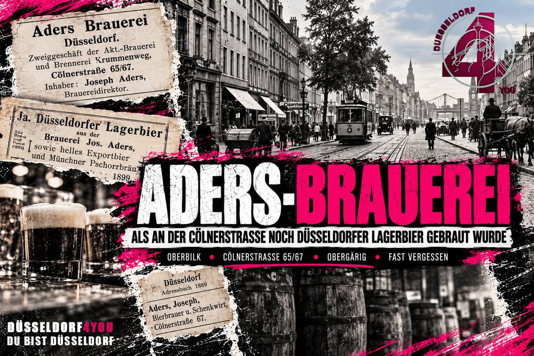 ☝️🫵👉 ADERS-BRAUEREI: ALS AN DER CÖLNERSTRASSE NOCH DÜSSELDORFER LAGERBIER GEBRAUT WURDE