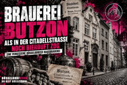 ☝️🫵👉 BRAUEREI BUTZON: ALS IN DER CITADELLSTRASSE NOCH AUS FAST JEDEM ZWEITEN…