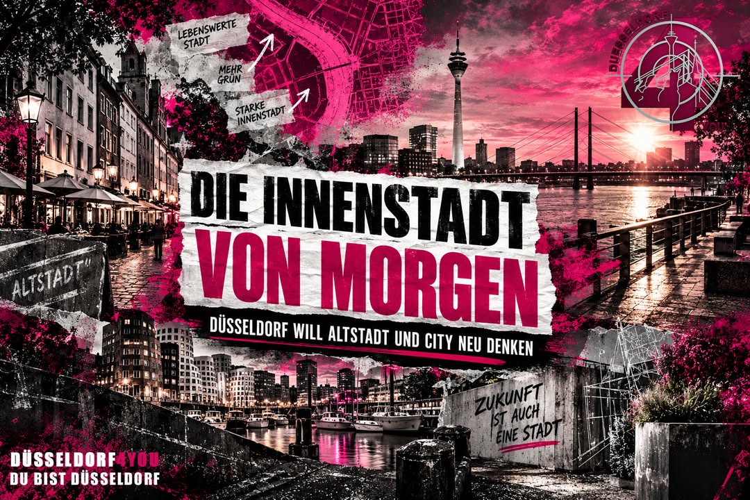 ☝️🫵👉 DIE INNENSTADT VON MORGEN: DÜSSELDORF WILL ALTSTADT UND CITY NEU DENKEN