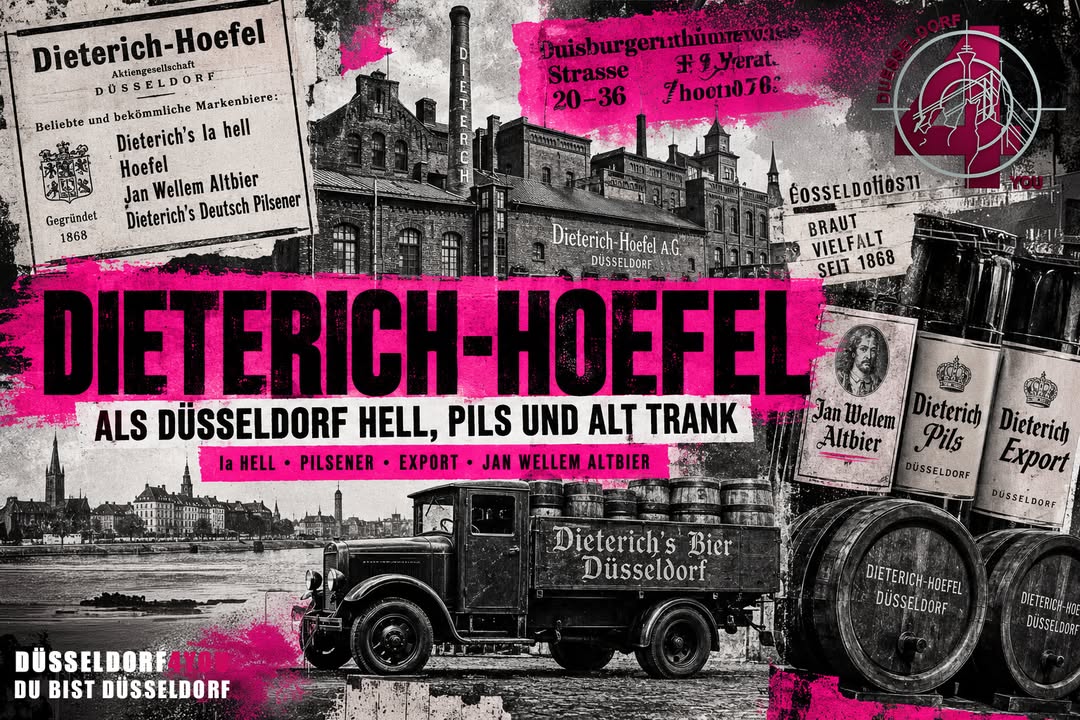 ☝️🫵👉 DIETERICH-HOEFEL: ALS DÜSSELDORF NICHT NUR ALT, SONDERN AUCH HELL UND PILS…