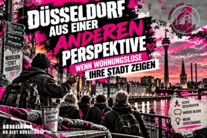☝️🫵👉 DÜSSELDORF AUS EINER ANDEREN PERSPEKTIVE – WENN WOHNUNGSLOSE IHRE STADT ZEIGEN