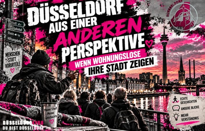☝️🫵👉 DÜSSELDORF AUS EINER ANDEREN PERSPEKTIVE – WENN WOHNUNGSLOSE IHRE STADT ZEIGEN