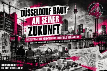 ☝️🫵👉 DÜSSELDORF BAUT AN SEINER ZUKUNFT: DIESE PROJEKTE KÖNNTEN DAS STADTBILD VERÄNDERN
