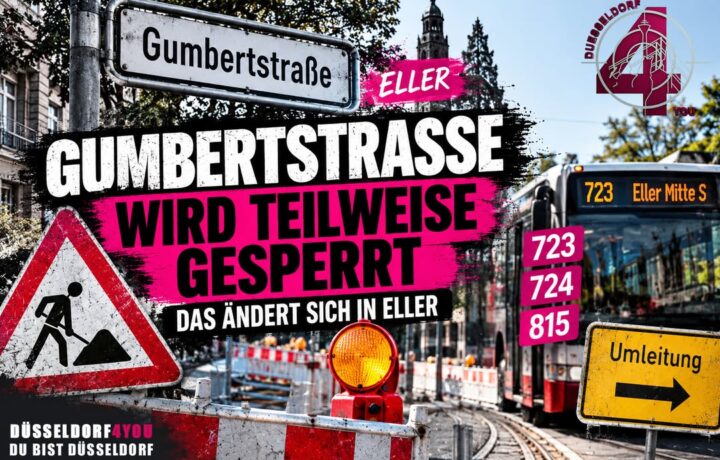 ☝️🫵👉 GUMBERTSTRASSE WIRD TEILWEISE GESPERRT – DAS ÄNDERT SICH IN ELLER
