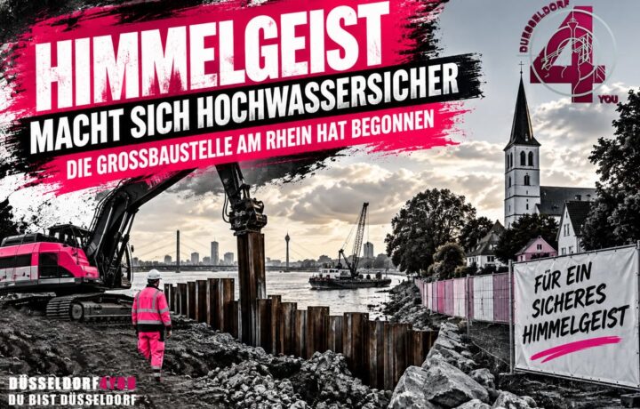 ☝️🫵👉 HIMMELGEIST MACHT SICH HOCHWASSERSICHER – DIE GROSSBAUSTELLE AM RHEIN HAT BEGONNEN