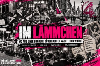 ☝️🫵👉 IM LÄMMCHEN: WO AUS EINER BRAUEREI EIN STÜCK DÜSSELDORFER NACHTLEBEN WURDE