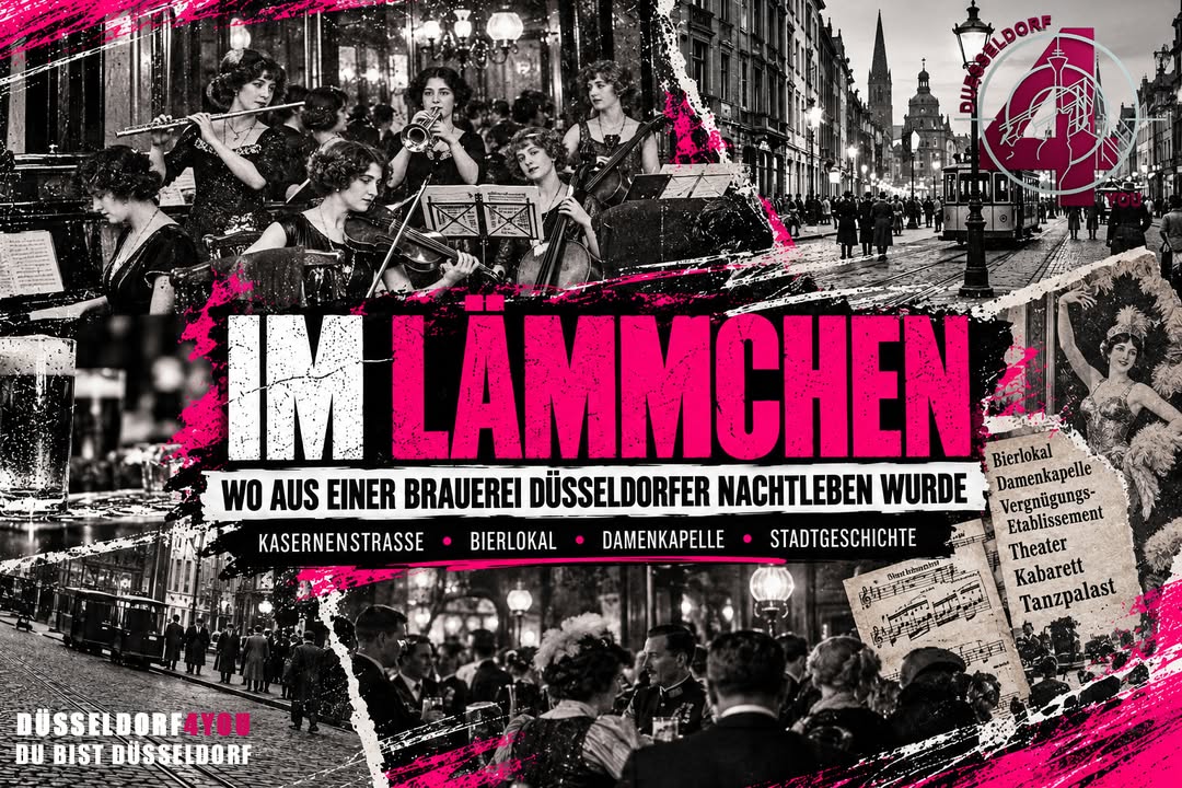 ☝️🫵👉 IM LÄMMCHEN: WO AUS EINER BRAUEREI EIN STÜCK DÜSSELDORFER NACHTLEBEN WURDE