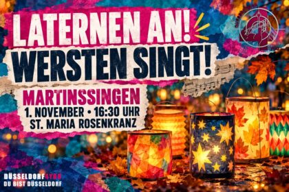 ☝️🫵👉 LATERNEN MITBRINGEN, MITSINGEN: WERSTEN STIMMT SICH AUF SANKT MARTIN EIN