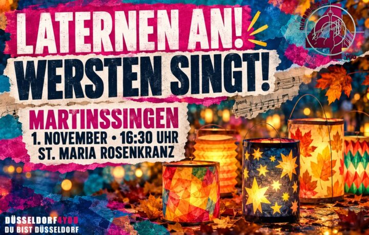 ☝️🫵👉 LATERNEN MITBRINGEN, MITSINGEN: WERSTEN STIMMT SICH AUF SANKT MARTIN EIN