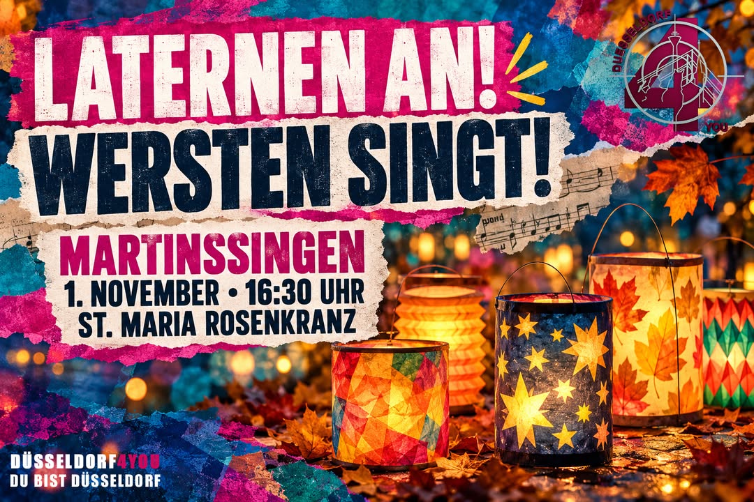☝️🫵👉 LATERNEN MITBRINGEN, MITSINGEN: WERSTEN STIMMT SICH AUF SANKT MARTIN EIN