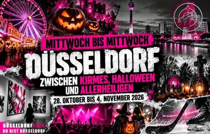 ☝️🫵👉 MITTWOCH BIS MITTWOCH – DÜSSELDORF ZWISCHEN KIRMES, HALLOWEEN UND ALLERHEILIGEN