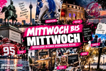 ☝️🫵👉 MITTWOCH BIS MITTWOCH: DÜSSELDORF ZWISCHEN BRAUCHTUM, STADTGESCHICHTE, KULTUR UND SPORT
