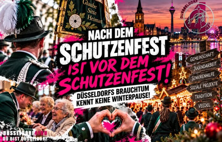 ☝️🫵👉 NACH DEM SCHÜTZENFEST IST VOR DEM SCHÜTZENFEST – DÜSSELDORFS BRAUCHTUM KENNT…