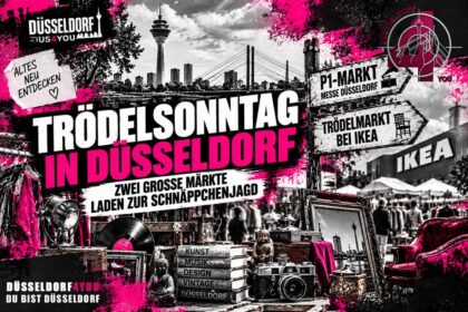 ☝️🫵👉 TRÖDELSONNTAG IN DÜSSELDORF – ZWEI GROSSE MÄRKTE LADEN ZUR SCHNÄPPCHENJAGD