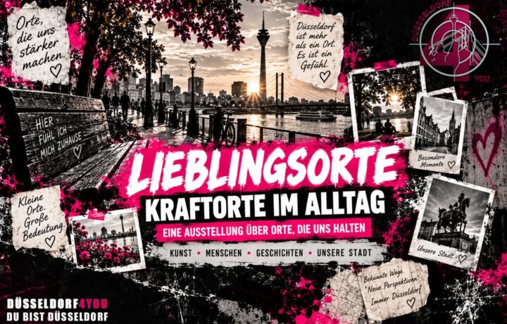 ☝️🫵👉 WO DÜSSELDORF KRAFT GIBT: EINE AUSSTELLUNG ÜBER ORTE, DIE UNS HALTEN