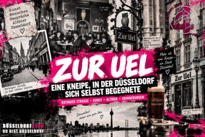 ☝️🫵👉 ZUR UEL: EINE KNEIPE, IN DER DÜSSELDORF SICH SELBST BEGEGNETE