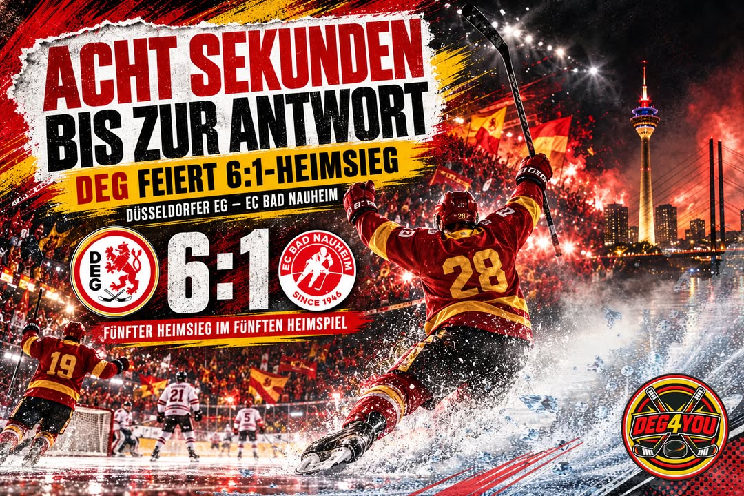 🏒🔴🟡 ACHT SEKUNDEN BIS ZUR ANTWORT – DEG FEIERT 6:1-HEIMSIEG