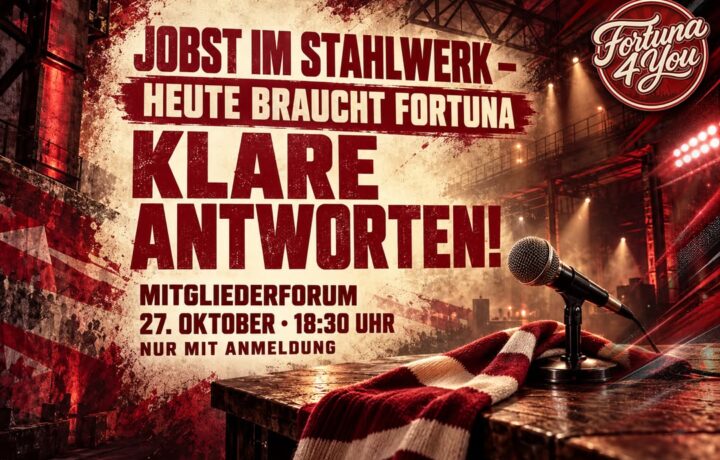 🔴⚪ JOBST IM STAHLWERK – HEUTE BRAUCHT FORTUNA KLARE ANTWORTEN!