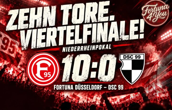 🔴⚪ ZEHN TORE AM FLINGER BROICH: FORTUNA MACHT DAS VIERTELFINALE KLAR
