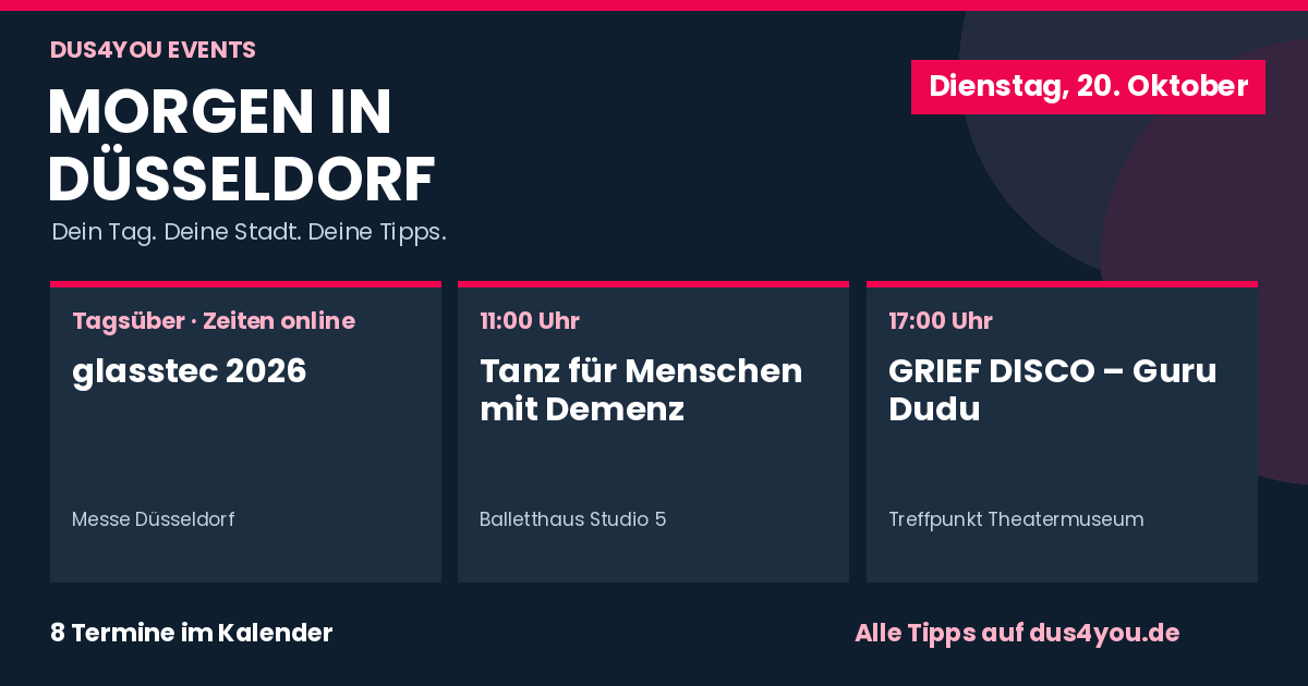 Morgen in Düsseldorf · 20.10.2026 · glasstec 2026 · Tanz für Menschen mit Demenz · GRIEF DISCO – Guru Dudu