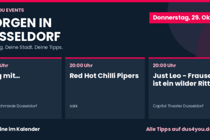 Morgen in Düsseldorf · 29.10.2026 · Sing mit… · Red Hot Chilli Pipers · Just Leo - Frausein ist ein wilder Ritt
